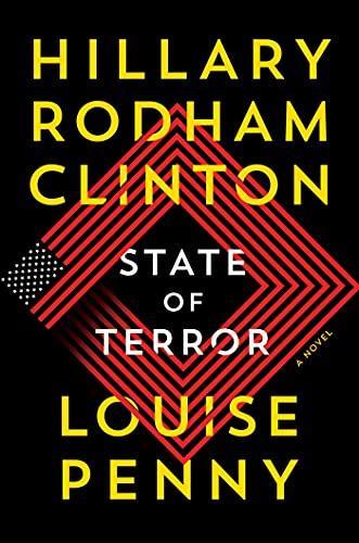 Louise Penny, Hillary Rodham Clinton: State of Terror (2021)