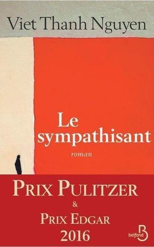 Viet Thanh Nguyen, Francois Chau: Le Sympathisant (French language, 2017)