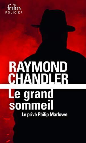 Raymond Chandler: Le grand sommeil (French language, 1998, Éditions Gallimard)