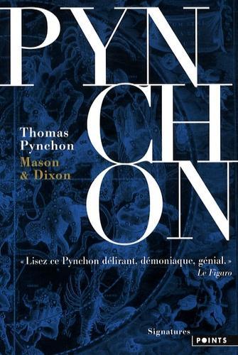 Thomas Pynchon: Mason & Dixon : roman (French language, Éditions Points)