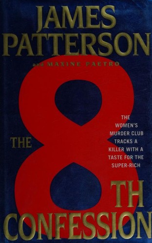 James Patterson, Maxine Paetro: The 8th confession (2009, Little, Brown and Company)