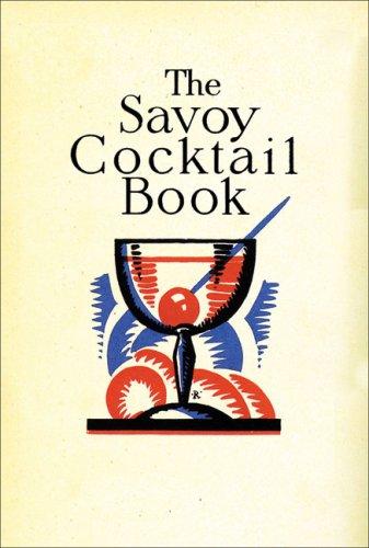 Harry Craddock: The Savoy Cocktail Book (Hardcover, 2007, Anova Books)