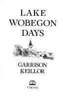 Garrison Keillor: Lake Wobegon Days (1985)