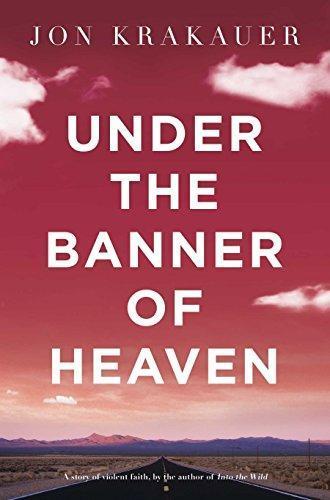 Jon Krakauer: Under the Banner of Heaven (2004)