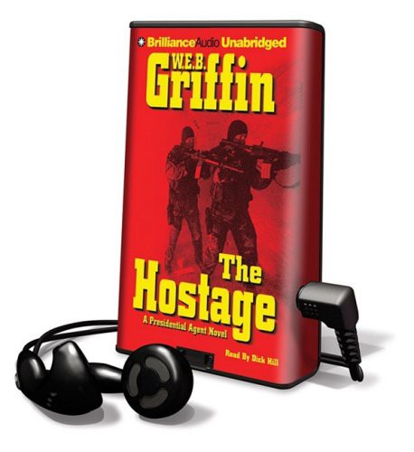 Dick Hill, William E. Butterworth III: The Hostage (EBook, 2009, Brilliance Audio Lib Edn)