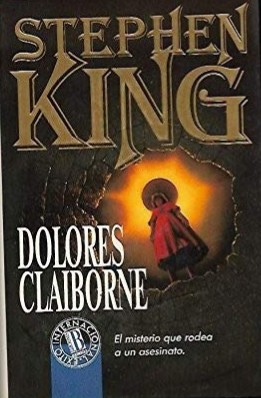 Stephen King: Dolores Claiborne (Spanish language, 1993, Ediciones B, Ediciones B.)