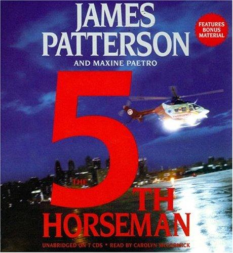 James Patterson, Maxine Paetro: The 5th Horseman (Women's Murder Club) (AudiobookFormat, 2007, Hachette Audio)