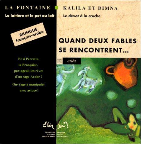 Jean de La Fontaine: Quand deux fables se rencontrent... : la laitière et le dévot (French language, 1997, Arléa)