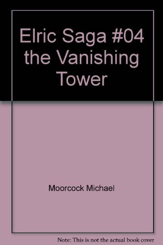 Michael Moorcock: The Vanishing Tower (1986, Berkley)