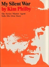 Kim Philby: My silent war. (Hardcover, 1968, Grove Press)