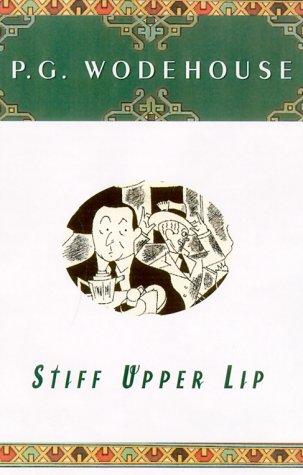 P. G. Wodehouse: Stiff Upper Lip, Jeeves (Hardcover, Simon & Schuster)