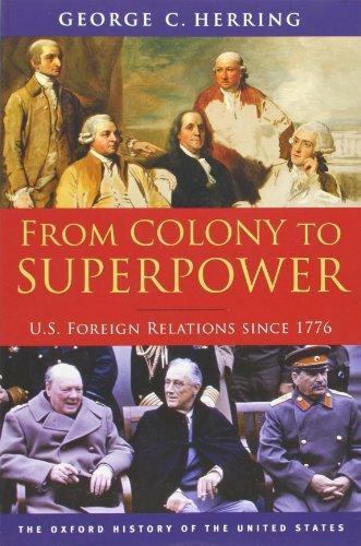 George C. Herring: From Colony to Superpower (2011)