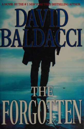 David Baldacci: The forgotten (2012, Grand Central Publishing)