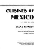 Diana Kennedy: The cuisines ofMexico (1986, Harper & Row)