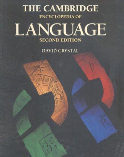 David Crystal: The Cambridge Encyclopedia of Language (1997)