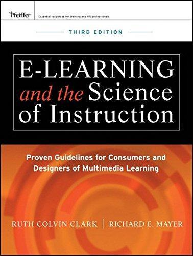 Ruth C. Clark, Richard E. Mayer: e-Learning and the Science of Instruction (2011)