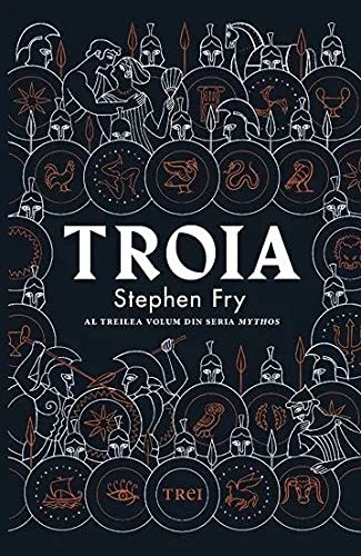 Stephen Fry: Troia (Paperback, Trei)