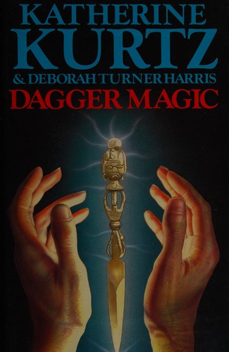 Katherine Kurtz: Dagger magic (1995, Severn House)