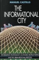 Manuel Castells: The informational city (1993, Blackwell)