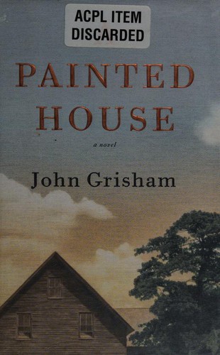 John Grisham: A Painted House (2001, Doubleday)