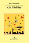 Nick Hornby, Nick Hornby: High Fidelity (Spanish language, 2012, Anagrama)