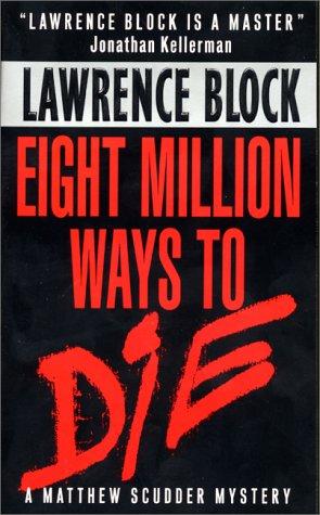 Lawrence Block: Eight Million Ways To Die (1993, Avon)