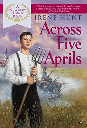 Irene Hunt: Across Five Aprils (Tandem Library, Turtleback Books)