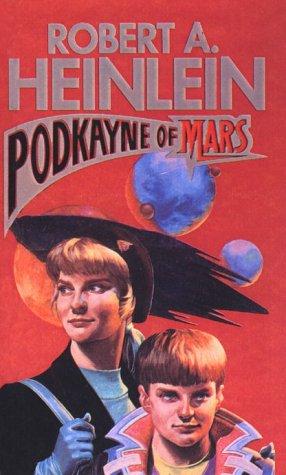 Robert A. Heinlein: Podkayne of Mars (1999, Tandem Library)