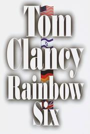 Tom Clancy: Rainbow Six (1998, Random House Large Print in association with Putnam, Distributed by Random House)