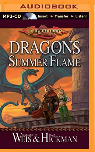 Tracy Hickman Margaret Weis, (blank): Dragons of Summer Flame (AudiobookFormat, Brilliance Audio)