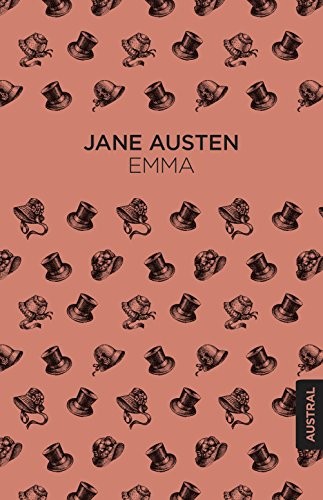 Jane Austen, José María Valverde Pacheco: Emma (Hardcover, 2018, Austral)