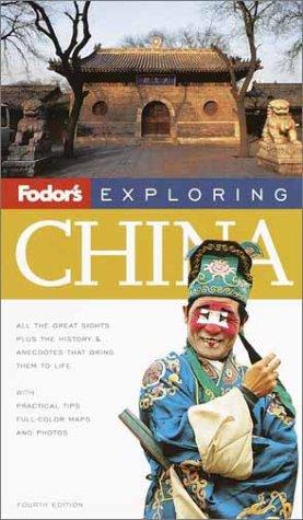 Fodor's: Fodor's Exploring China (Paperback, 2001, Fodor's)