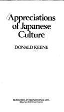 Donald Keene: Appreciations of Japanese culture (1981, Kodansha International)