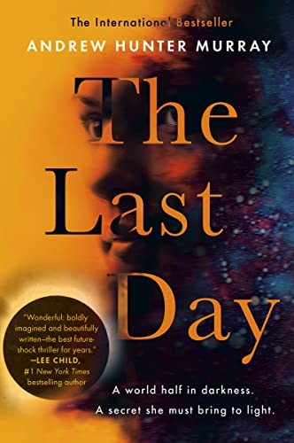 Andrew Hunter Murray: Last Day (2023, Penguin Publishing Group, Dutton)