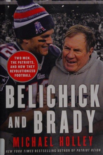 Michael Holley: Belichick and Brady (2016)