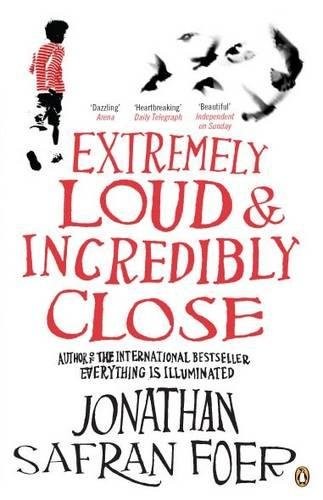 Jonathan Safran Foer: Extremely Loud & Incredibly Close (2006, Penguin Books Ltd (UK))