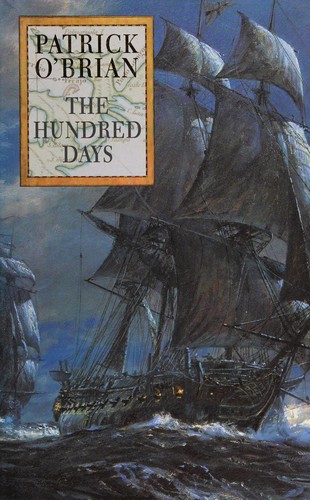 Patrick O'Brian: The hundred days (1998, HarperCollins)