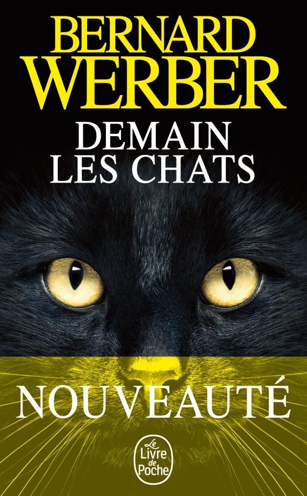 Bernard Werber: Demain les chats (French language, 2018, Éditions Albin Michel)