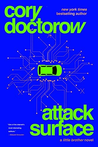 Cory Doctorow: Attack Surface (Hardcover, 2020, Tor Books)