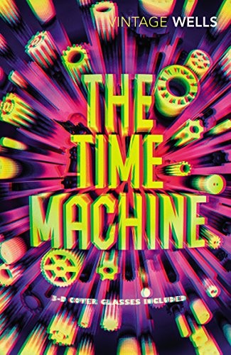 H. G. Wells: The Time Machine (Vintage Classics) (Paperback, 2017, Random House UK)