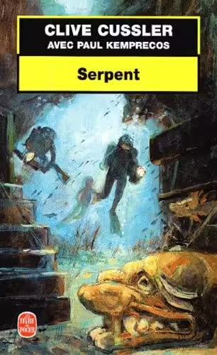 Clive Cussler, Paul Kemprecos: Serpent (French language, 2002, Éditions Grasset)