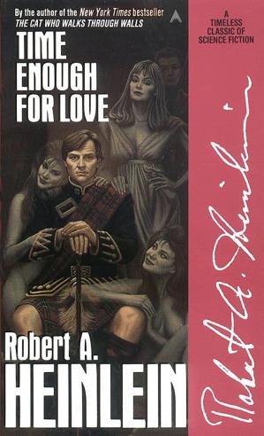 Robert Anson Heinlein: Time Enough for Love (1988, Ace Books)