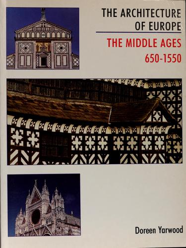 Doreen Yarwood: The architecture of Europe (1992, Batsford, B T Batsford Ltd, Brand: B T Batsford Ltd)