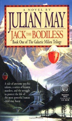 Julian May: Jack the Bodiless (1993)