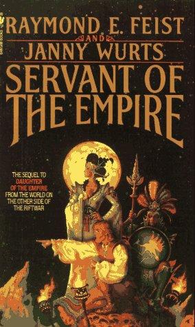 Janny Wurts, Raymond E. Feist: Servant of the Empire (Paperback, 1997, Spectra)