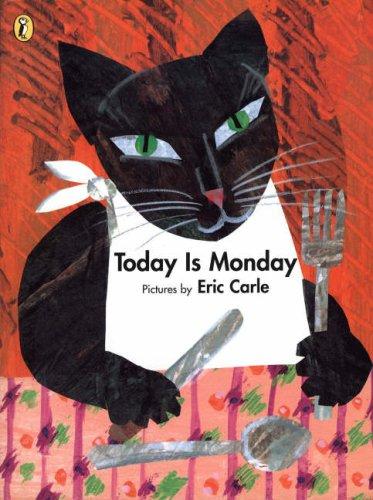 Eric Carle: Today Is Monday (Paperback, 1996, Puffin Books)