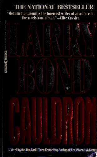 Larry Bond: Cauldron (1994, Warner Books)