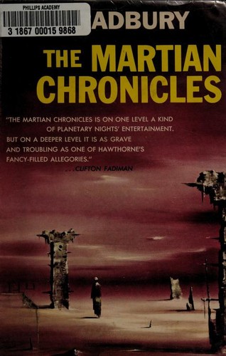 Ray Bradbury, Brad Bradbury: The Martian Chronicles (1958, Doubleday)