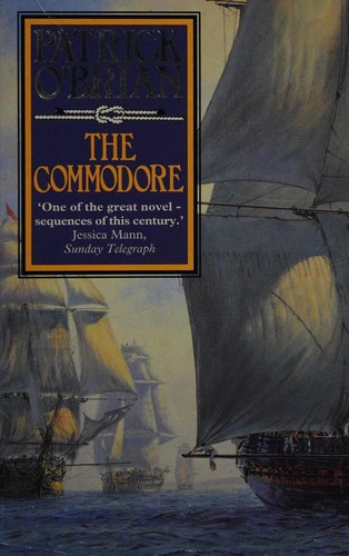 Patrick O'Brian: The commodore (1994, HarperCollins)