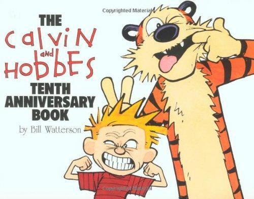 Bill Watterson: The Calvin and Hobbes Tenth Anniversary Book